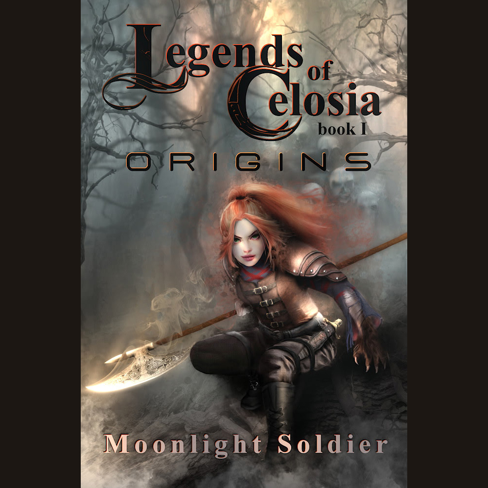 Cover art for Legends of Celosia Book I: Origins — Moonlight Soldier, showing a red-haired fantasy warrior crouched in a misty forest with a glowing bladed weapon.